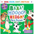 Baaa! Moooo! Neigh Farm Friends