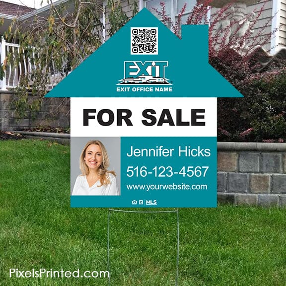 EXIT realty house shaped yard sign PixelsPrinted