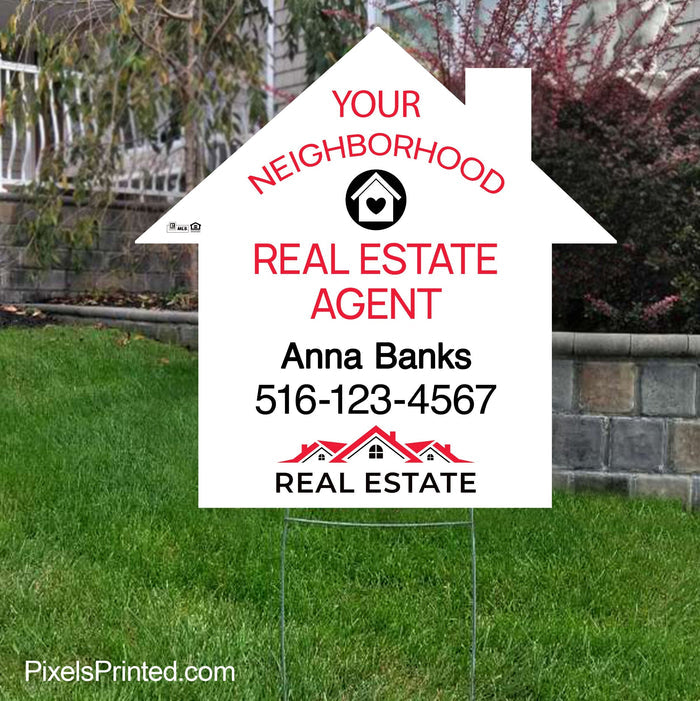 Independent real estate your neighborhood agent sign yard signs PixelsPrinted