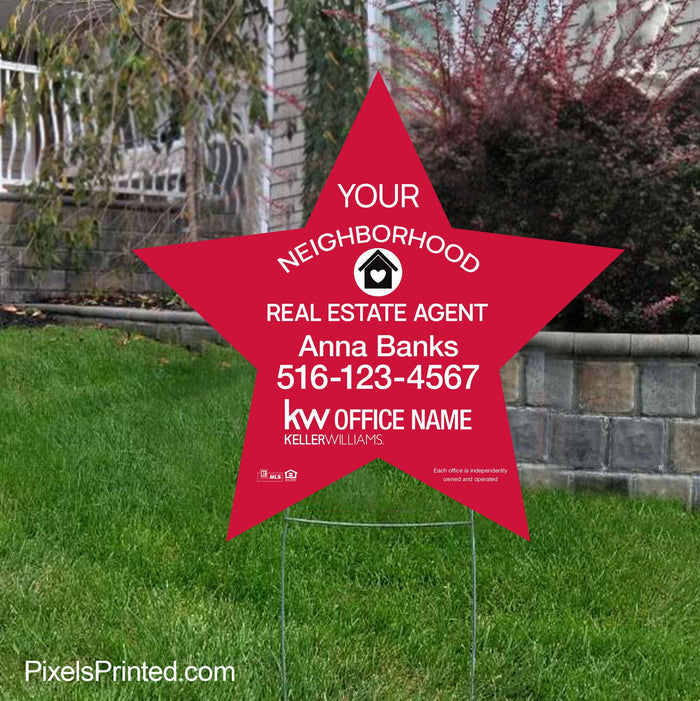 Keller Williams your neighborhood agent yard sign yard signs PixelsPrinted