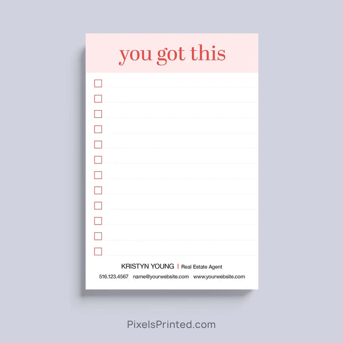 Personalized You Got This notepad for real estate professionals