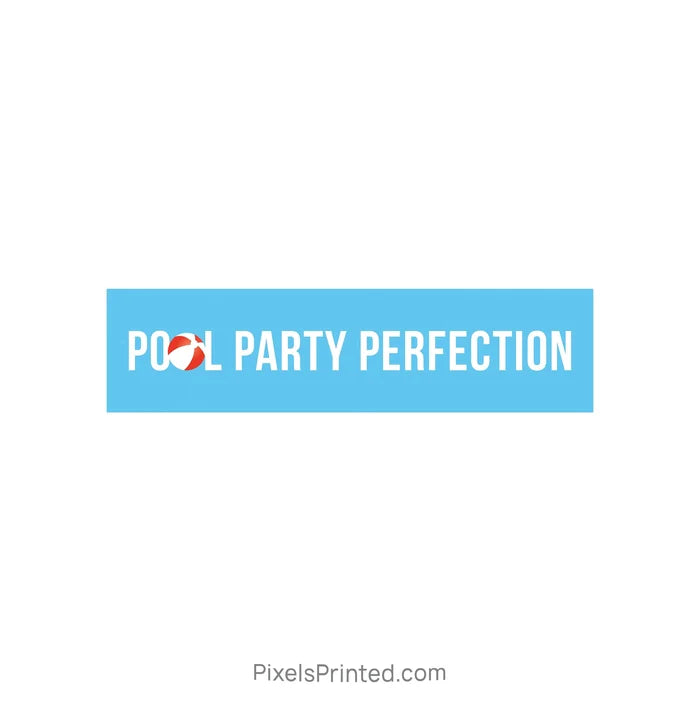 pool party perfection real estate sign riders PixelsPrinted