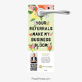 referrals make my business bloom door hangers for realty one realtors