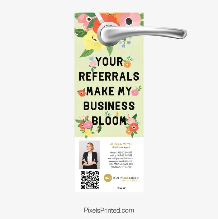 referrals make my business bloom door hangers for realty one realtors