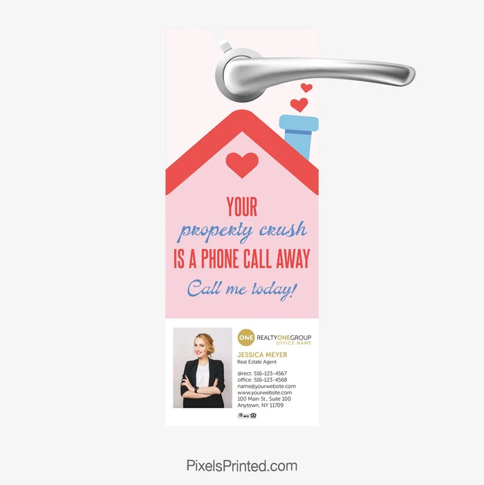 Realty ONE Group Valentine door hanger saying “Your property crush is a phone call away”