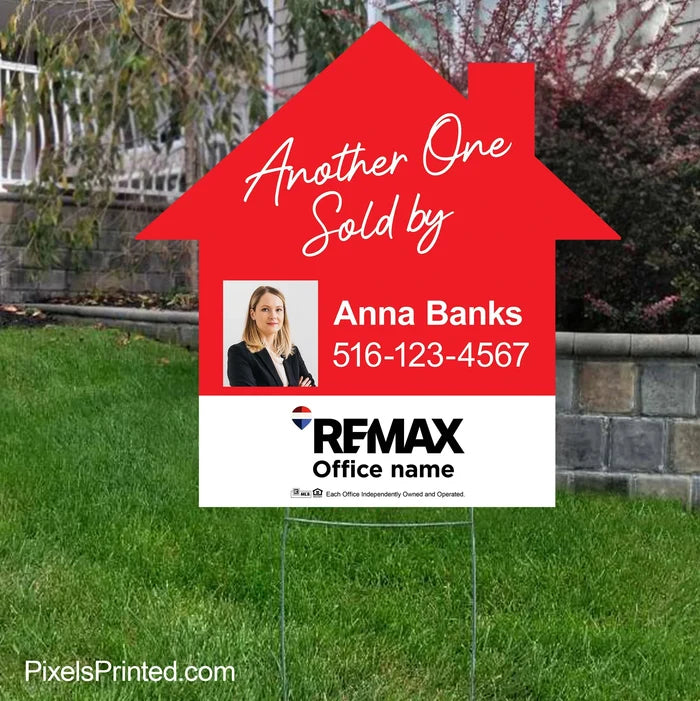 REMAX real estate sold by house shaped yard sign yard signs PixelsPrinted
