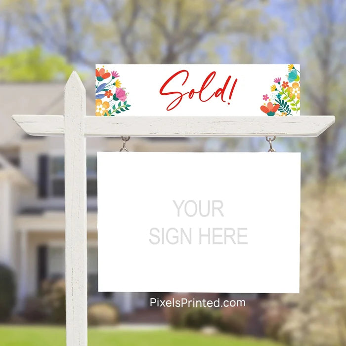 SOLD real estate sign riders PixelsPrinted