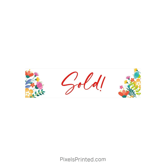 SOLD real estate sign riders PixelsPrinted