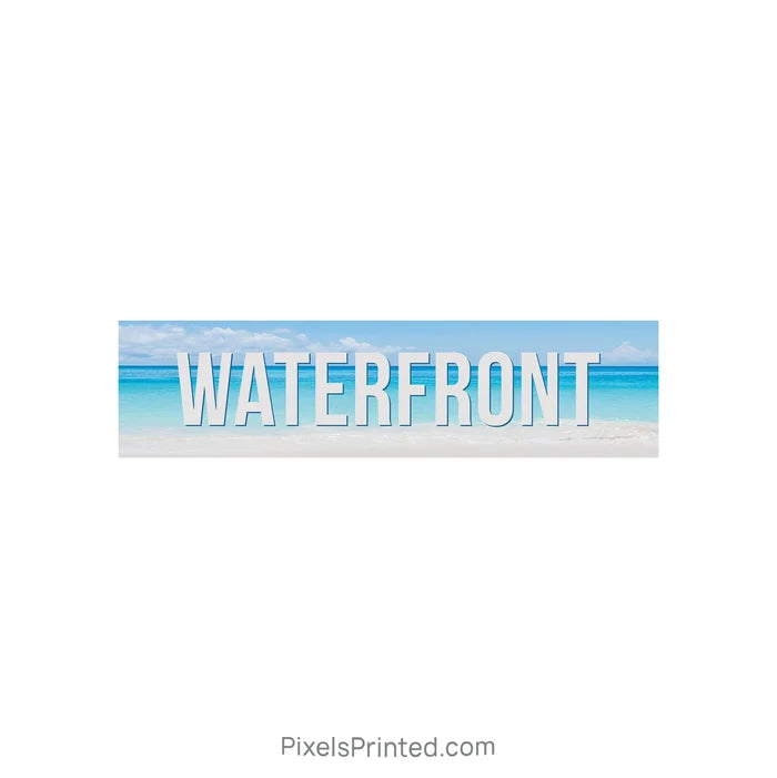 waterfront property real estate sign riders PixelsPrinted