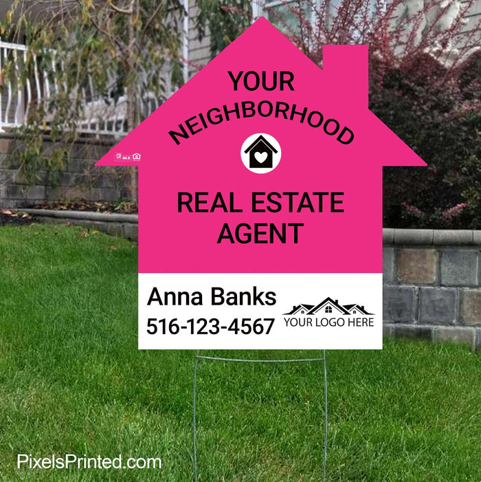 your neighborhood real estate agent yard sign PixelsPrinted